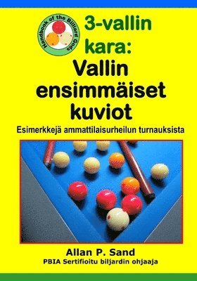 bokomslag 3-vallin kara - Vallin ensimmäiset kuviot