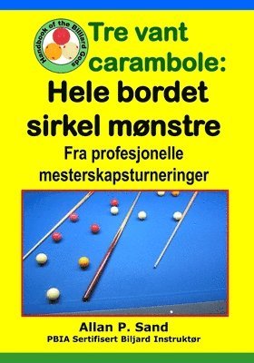 bokomslag Tre vant carambole - Hele bordet sirkel mønstre