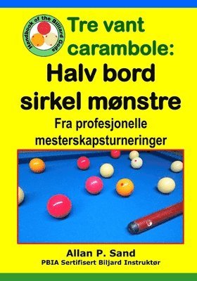 bokomslag Tre vant carambole - Halv bord sirkel mnstre