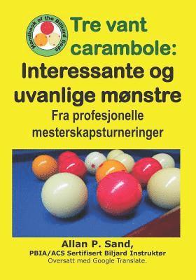 bokomslag Tre vant carambole - Interessante og uvanlige mønstre