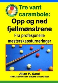 bokomslag Tre vant carambole - Opp og ned fjellmnstrene