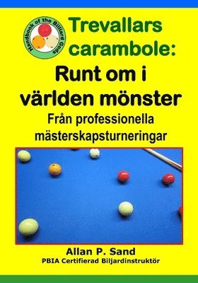 Allan P Sand, Allan P. Sand - Trevallars carambola - Runt om i världen mönster, Häftad