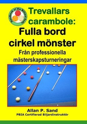 Allan P Sand, Allan P. Sand - Trevallars carambole - Fulla bord cirkel mönster, Häftad