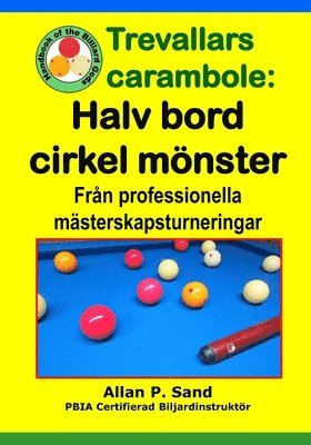bokomslag Trevallars carambole - Halv bord cirkel mnster