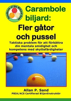Allan P Sand, Allan P. Sand - Carambole biljard - Fler gåtor och pussel, Häftad
