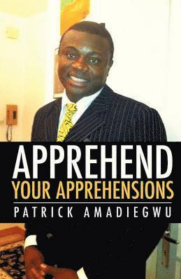 Apprehend Your Apprehensions 1