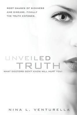 bokomslag Unveiled Truth