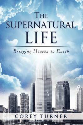 The Supernatural Life 1