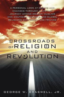 bokomslag Crossroads of Religion and Revolution