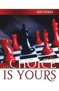 bokomslag Choice Is Yours