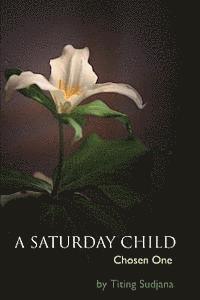 A Saturday Child 1