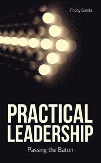 bokomslag Practical Leadership