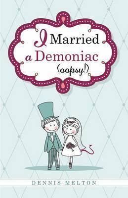 I Married a Demoniac (Oopsy!) 1