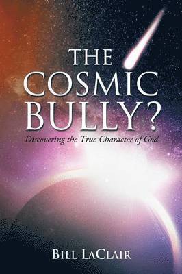 bokomslag The Cosmic Bully?