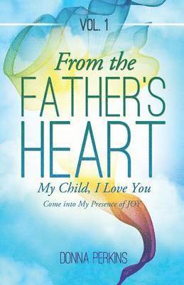 From the Father's Heart 1