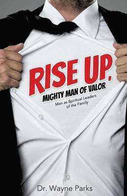 Rise Up, Mighty Man of Valor 1