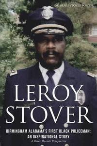 bokomslag Leroy Stover, Birmingham, Alabama's First Black Policeman