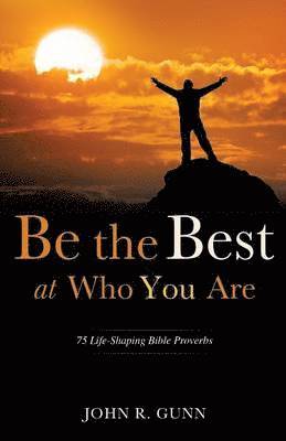 Be the Best at Who You Are 1