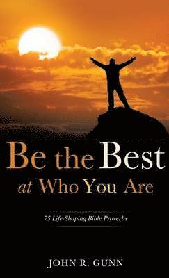 Be the Best at Who You Are 1