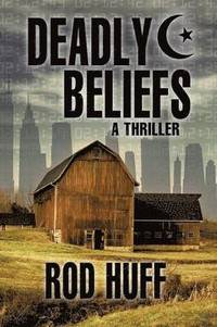 bokomslag Deadly Beliefs