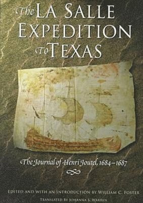 bokomslag La Salle Expedition to Texas