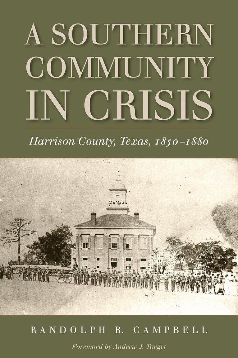 Randolph B. Campbell, Randolph B Campbell - Southern Community in Crisis, Häftad