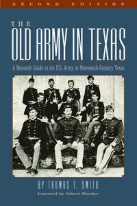 bokomslag OLD ARMY IN TEXAS 2/E