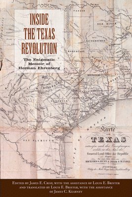 James E. Crisp - Inside the Texas Revolution, Inbunden. Tillgänglighet: Tillfälligt slut
