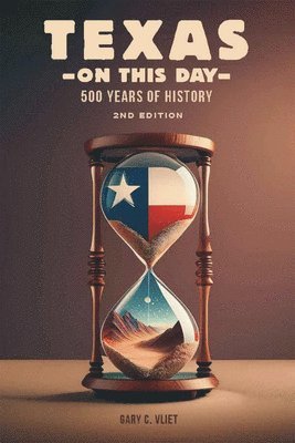 bokomslag Texas on This Day