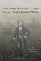 Duncan W Robinson - Robert McAlpin Williamson, Häftad