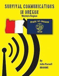 John Parnell - Survival Communications in Oregon: Western Region, Häftad