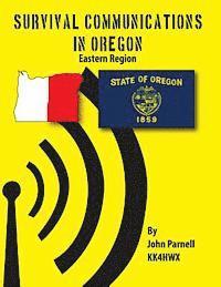 John Parnell - Survival Communications in Oregon: Eastern Region, Häftad