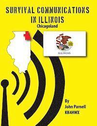 John Parnell - Survival Communications in Illinois: Chicagoland, Häftad