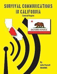 John Parnell - Survival Communications in California: Central Region, Häftad