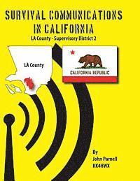 Survival Communications in California: LA County - Supervisory District 2 1