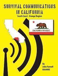 John Parnell - Survival Communications in California: South Coast - Orange Region, Häftad