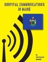 John Parnell - Survival Communications in Maine, Häftad