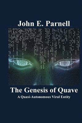 John E. Parnell - The Genesis of Quave, Häftad