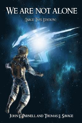 Thomas Savage, John Parnell - We are not alone (Large Type Edition), Häftad