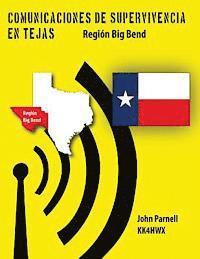 Comunicaciones de supervivencia en Tejas: Region Big Bend 1