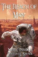 Thomas E. Savage, John E. Parnell - The Reach of Man, Häftad
