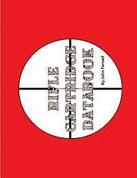 John Parnell - Rifle Cartridge Databook, Häftad