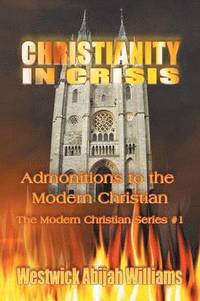 bokomslag Christianity in Crisis