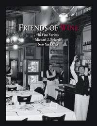 bokomslag Friends of Wine