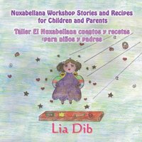 bokomslag Nuxabellana Workshop Stories and Recipes for Children and Parents