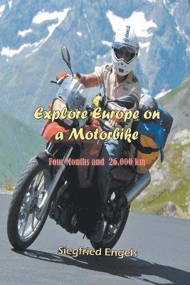 bokomslag Explore Europe on a Motorbike