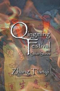 bokomslag Qingming Festival and Other Stories