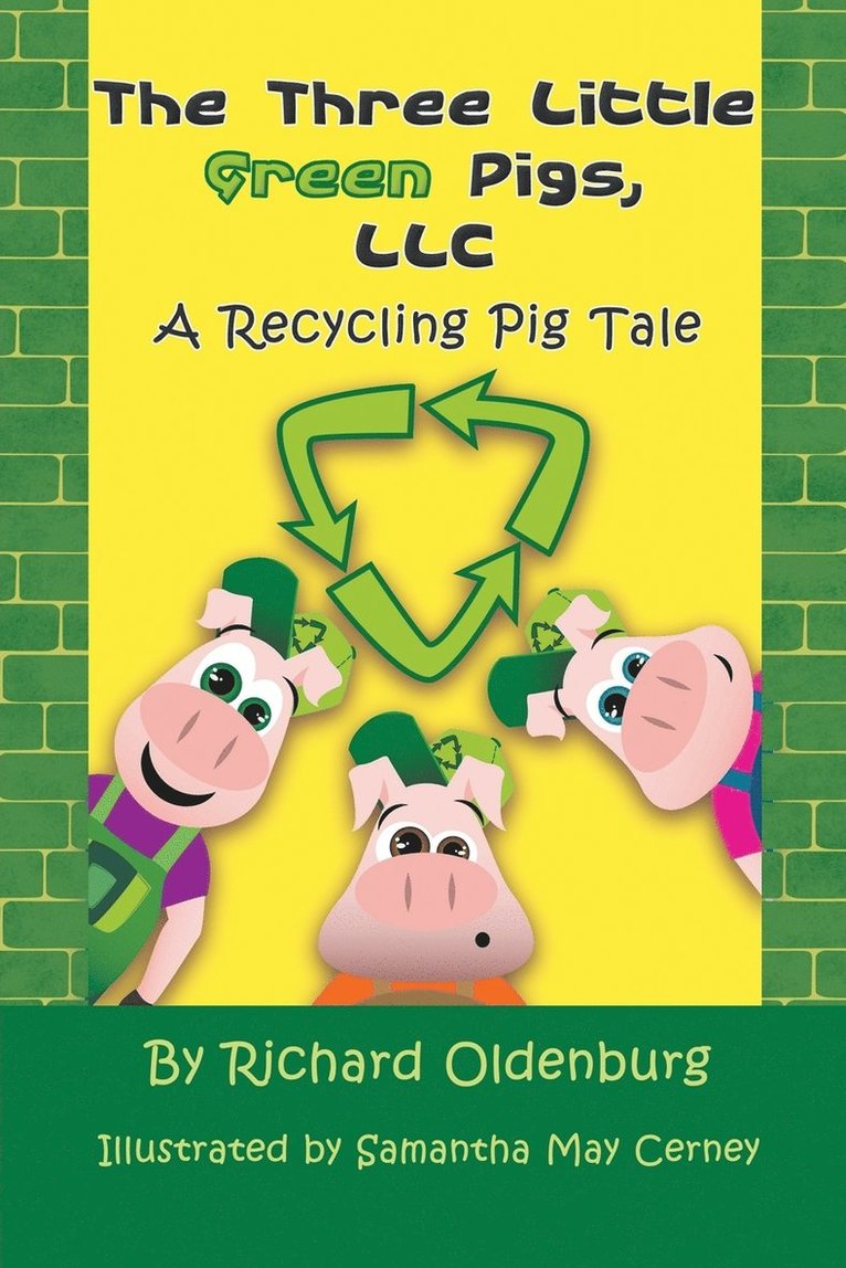 The Three Little Green Pigs, LLC 1