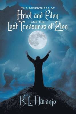 The Adventures of Ariel and Eden and The Lost Treasures of Zion 1