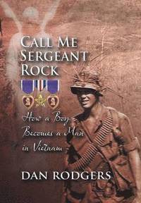 bokomslag Call Me Sergeant Rock